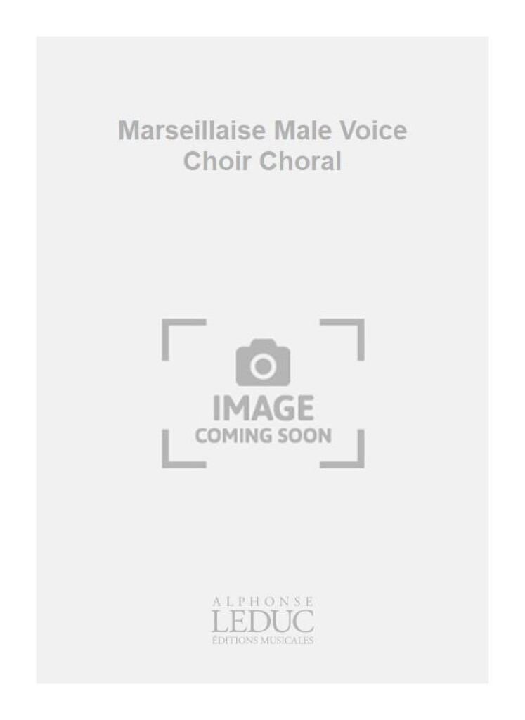 Marseillaise Male Voice Choir Choral