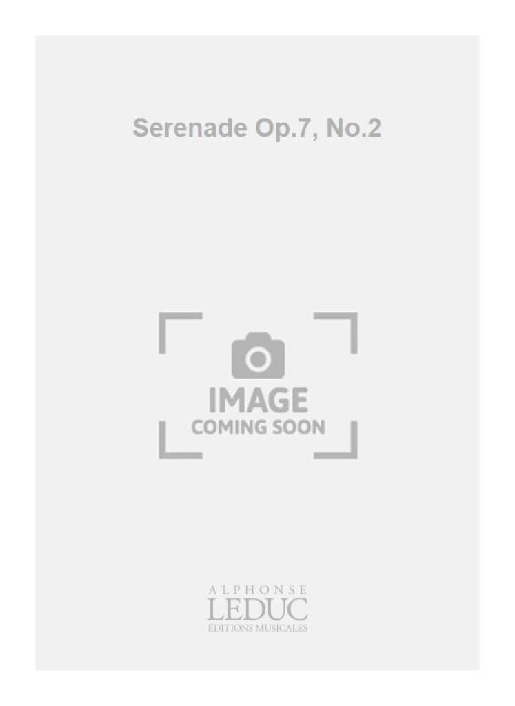 Serenade Op.7, No.2