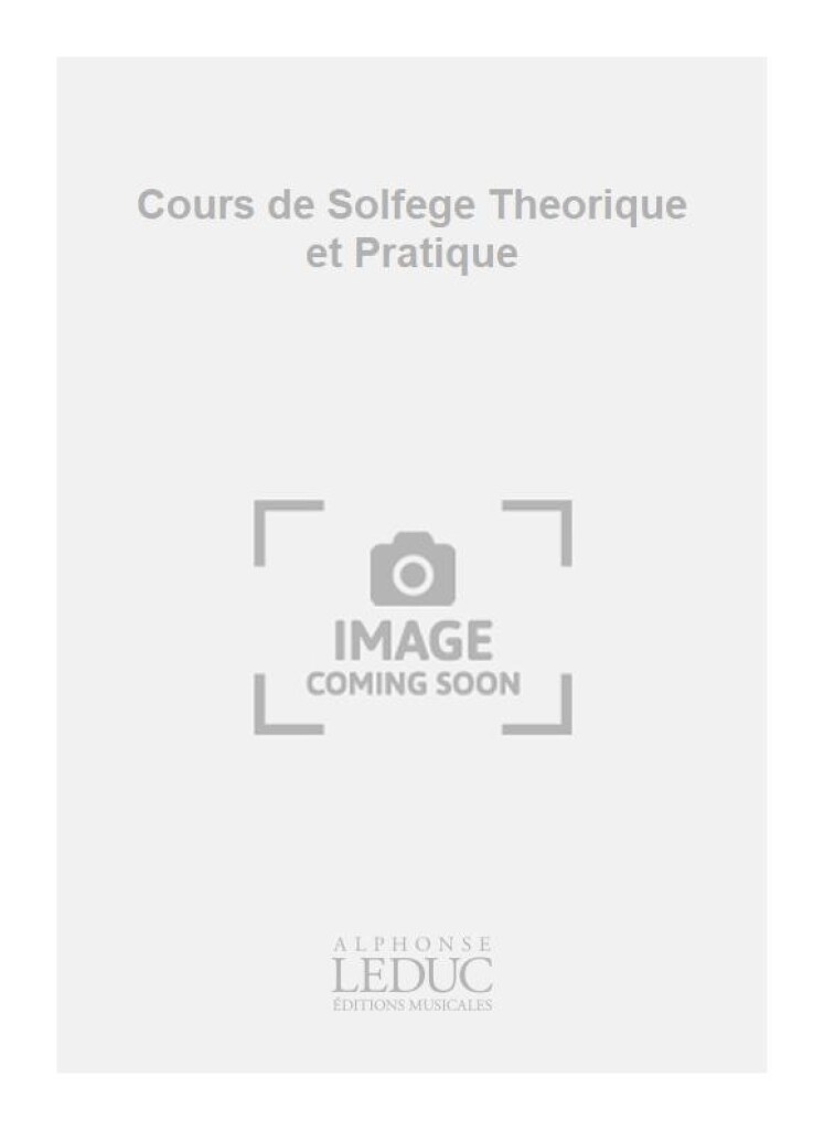 Cours de Solfege Theorique et Pratique