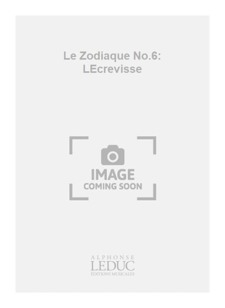 Le Zodiaque No.6: LEcrevisse