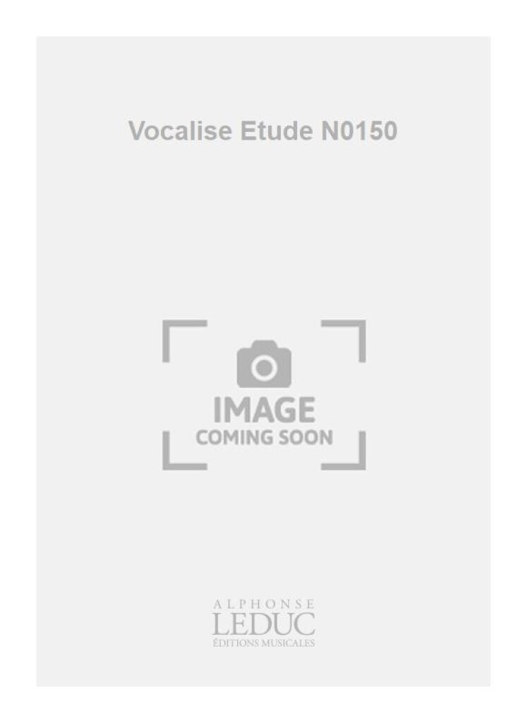 Vocalise Etude N0150