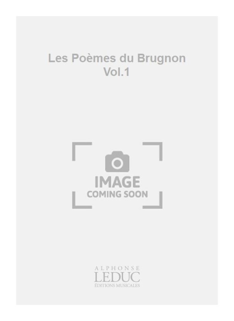 Les Poemes du Brugnon Vol.1