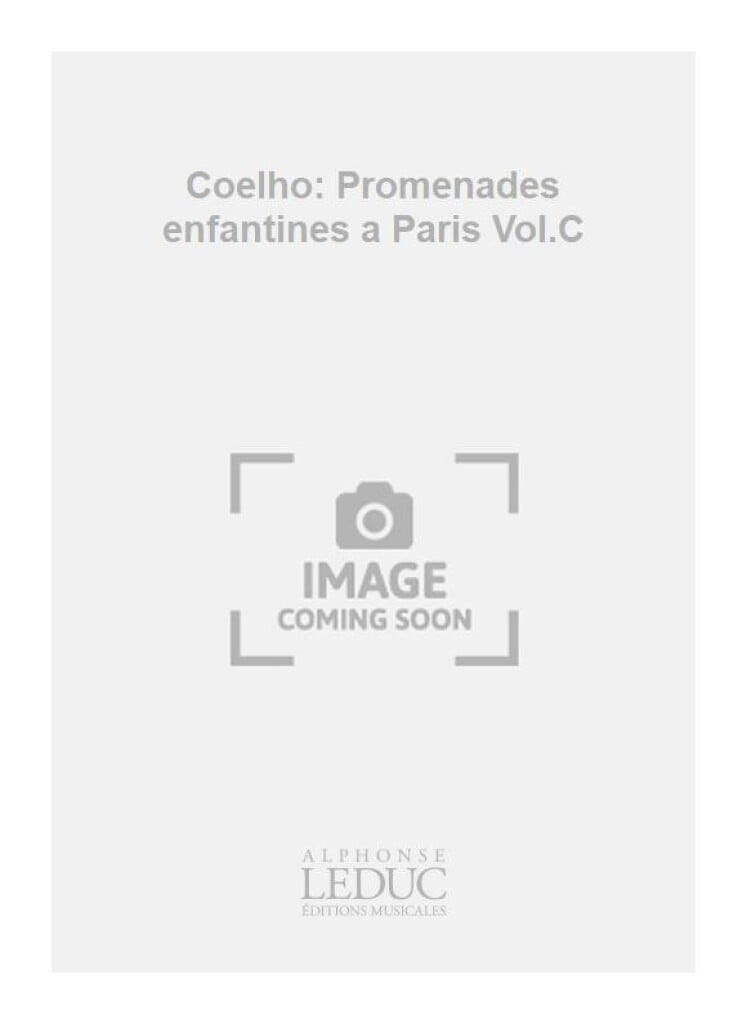Coelho: Promenades enfantines a Paris Vol.C