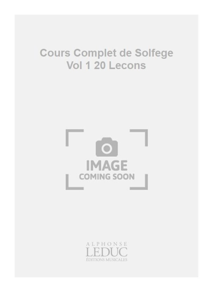 Cours Complet de Solfege Vol 1 20 Lecons