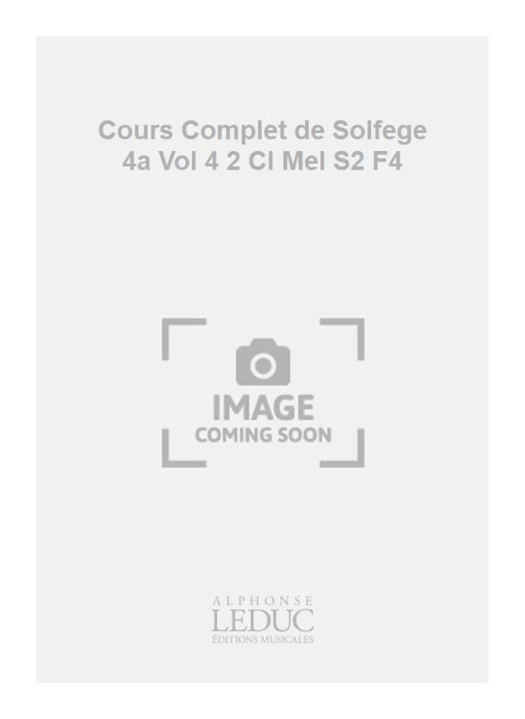 Cours Complet de Solfege 4a Vol 4 2 Cl Mel S2 F4