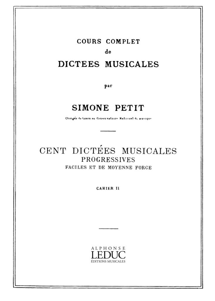 Cours Compl.Dictees Musicales vol.2: 100 Dictees 1