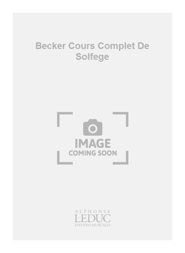 Becker Cours Complet De Solfege