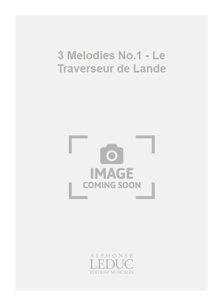 3 Melodies No.1 - Le Traverseur de Lande