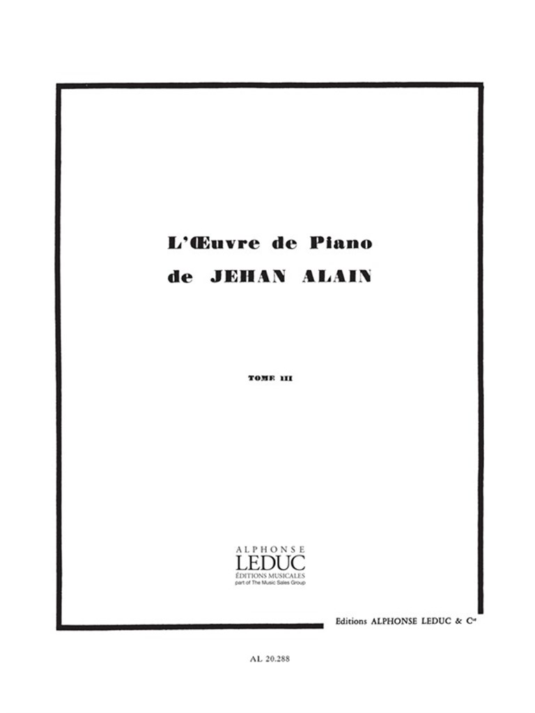 Jehan Ariste Alain: l'Oeuvre de Piano Vol.3