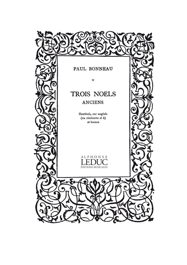 Paul Bonneau: 3 Noels anciens