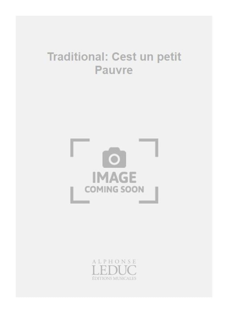 Traditional: Cest un petit Pauvre