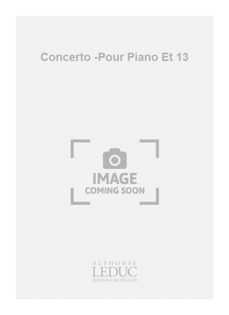Concerto -Pour Piano Et 13