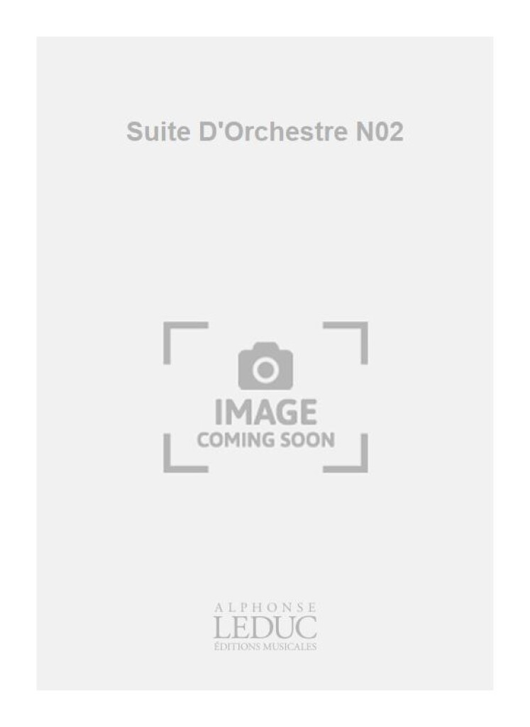 Suite D'Orchestre N02