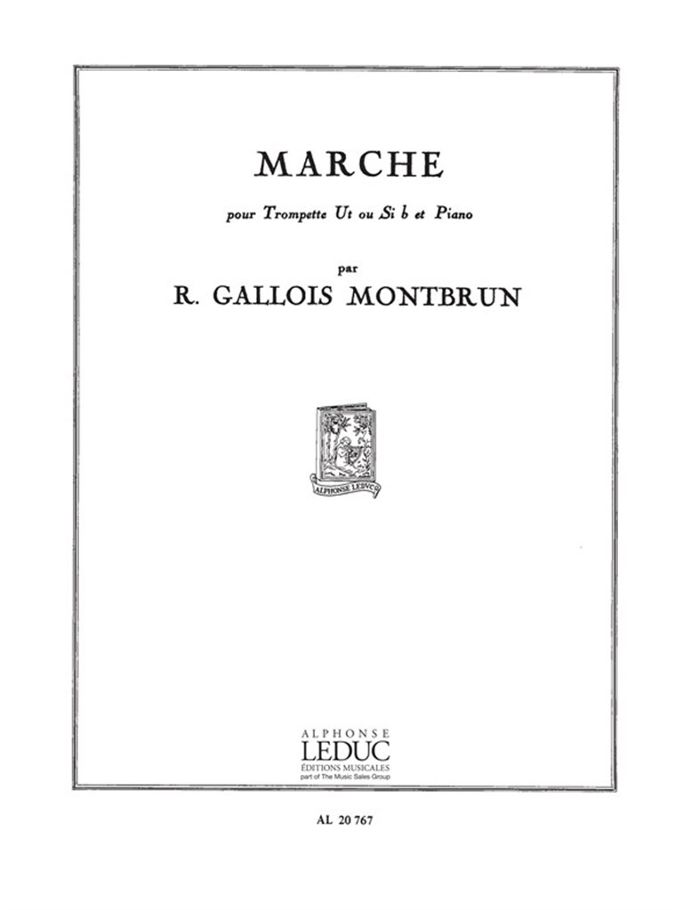 Raymond Gallois-Montbrun: Marche