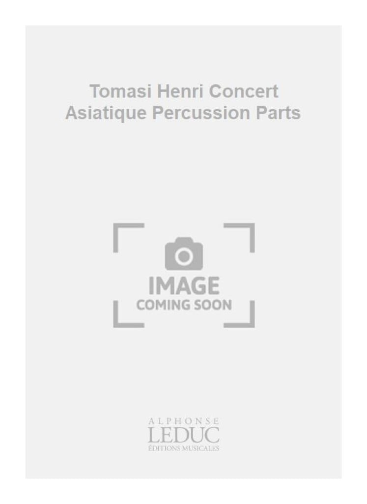 Tomasi Henri Concert Asiatique Percussion Parts