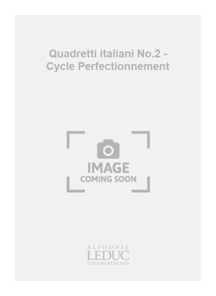 Quadretti italiani No.2 - Cycle Perfectionnement