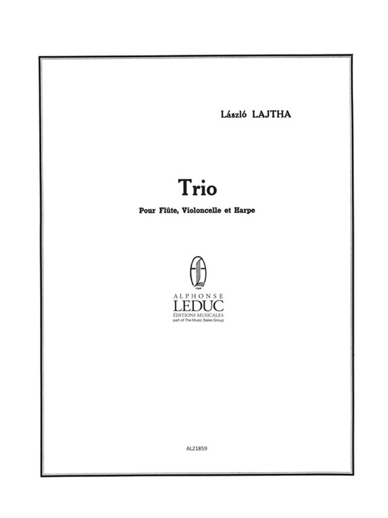 Laszlo Lajtha: Trio No.1, Op.22