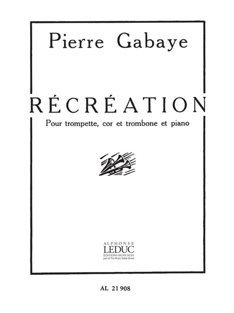 Pierre Gabaye: Recreation