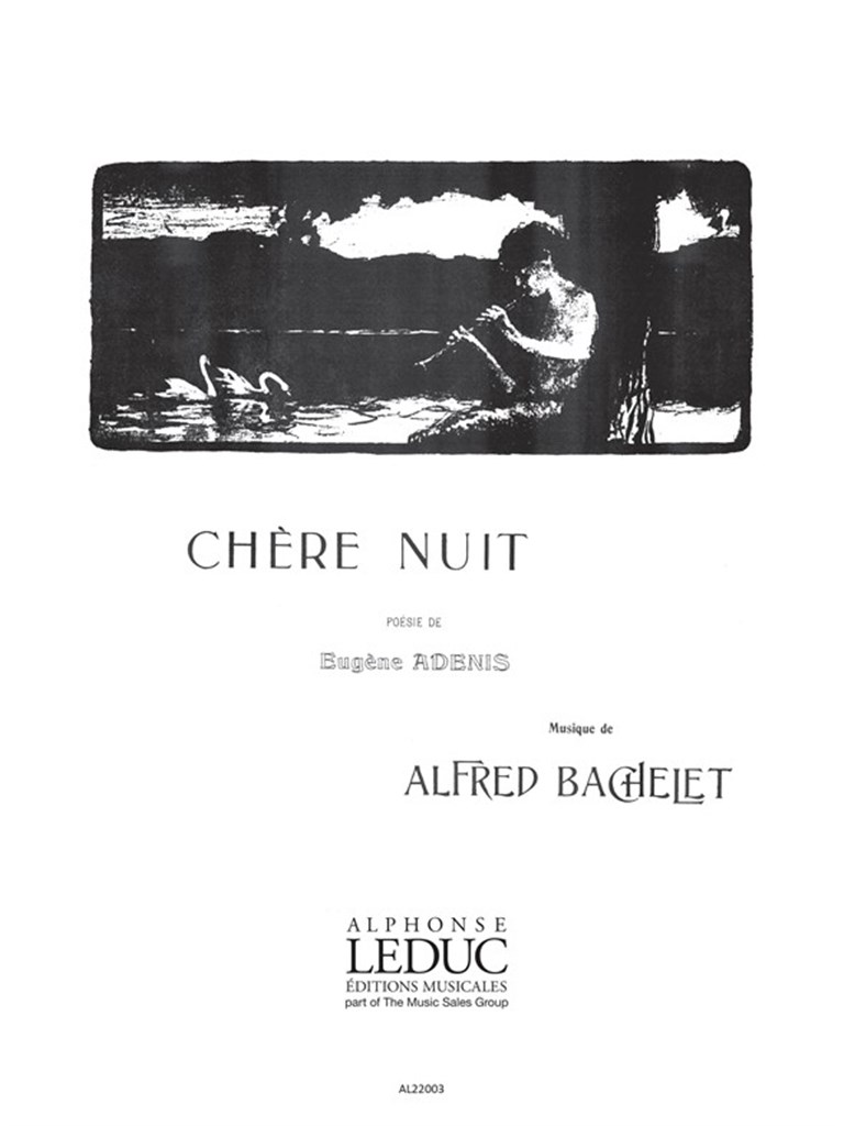 Alfred Bachelet: Chere Nuit