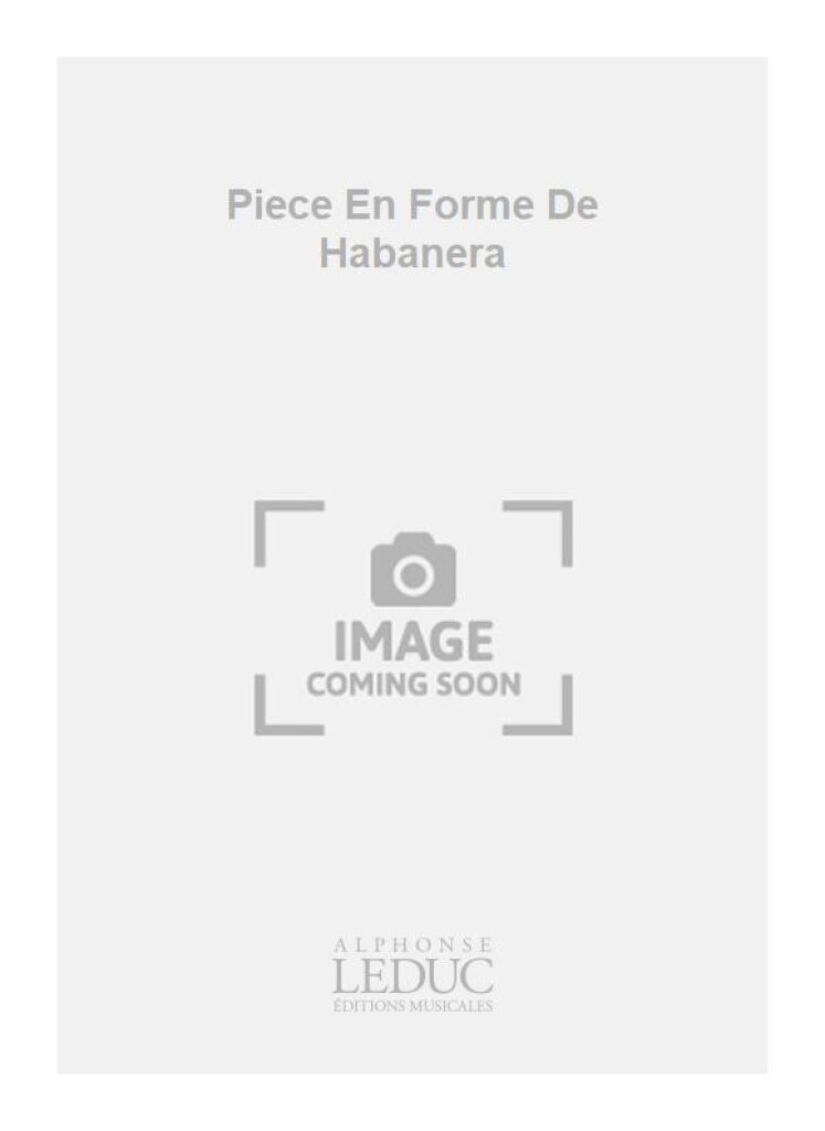 Piece En Forme De Habanera