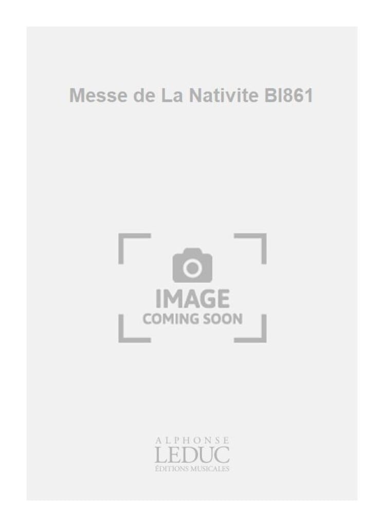 Messe de La Nativite Bl861 Choir & Organ