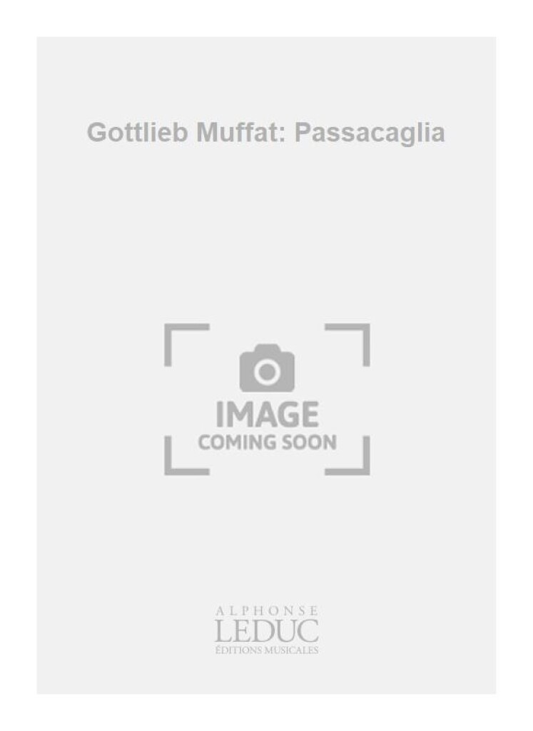 Gottlieb Muffat: Passacaglia