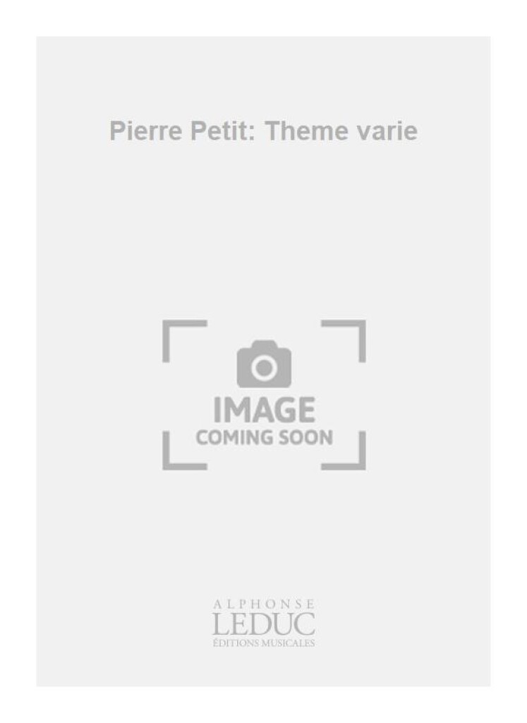 Pierre Petit: Theme varie