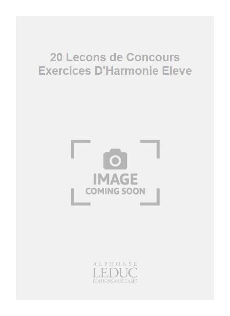 20 Lecons de Concours Exercices D'Harmonie Eleve