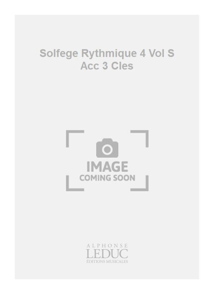 Solfege Rythmique 4 Vol S Acc 3 Cles