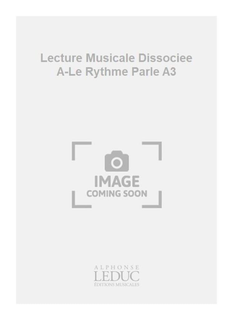Lecture Musicale Dissociee A-Le Rythme Parle A3