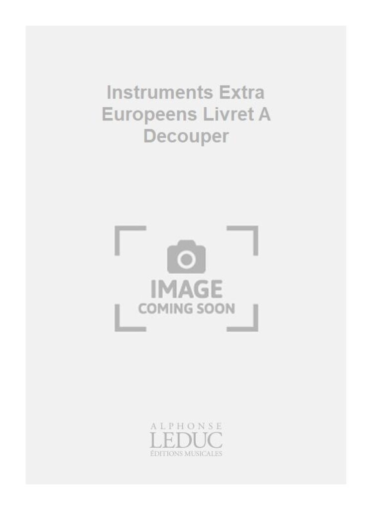 Instruments Extra Europeens Livret A Decouper