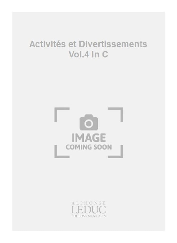 Activités et Divertissements Vol.4 In C