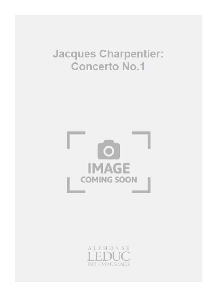 Jacques Charpentier: Concerto No.1