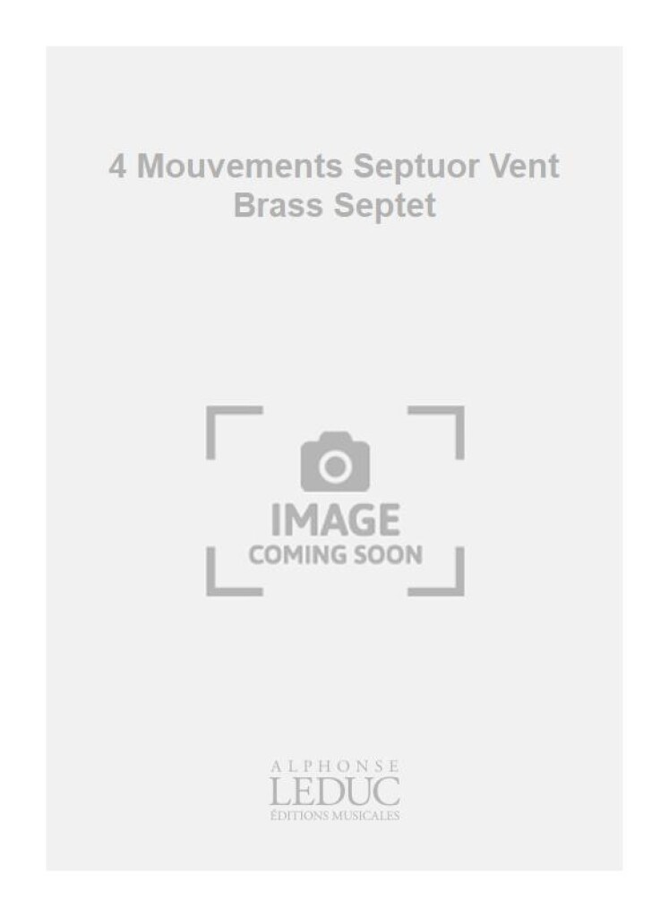 4 Mouvements Septuor Vent Brass Septet