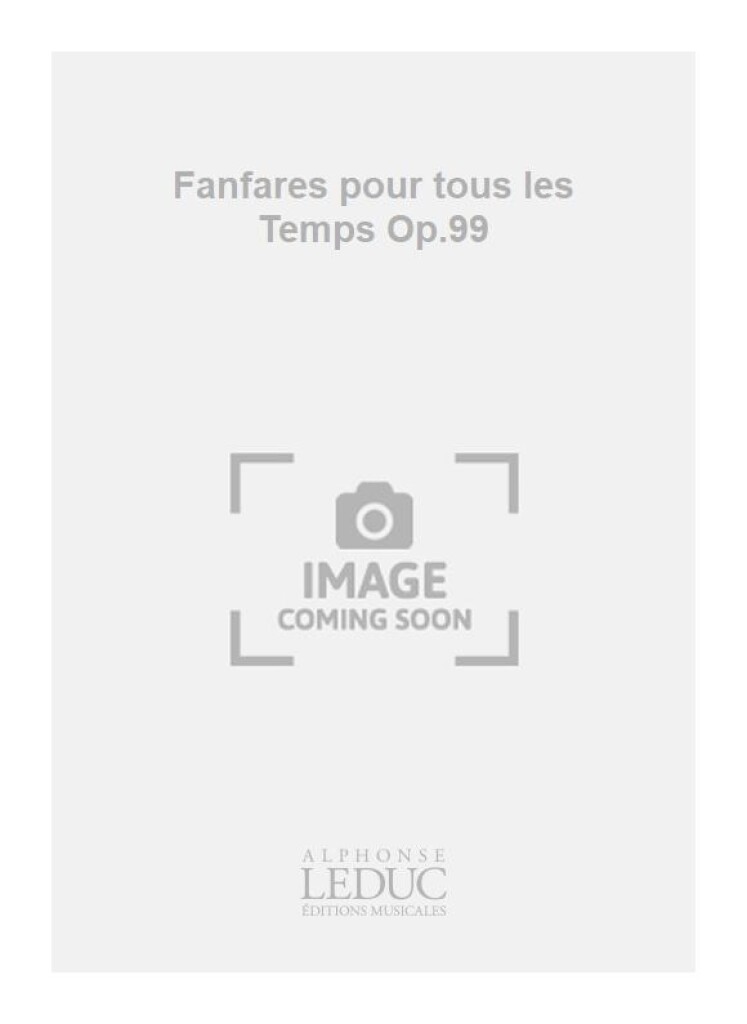Fanfares Pour Tous Les Temps