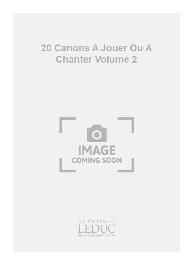 20 Canons A Jouer Ou A Chanter Volume 2