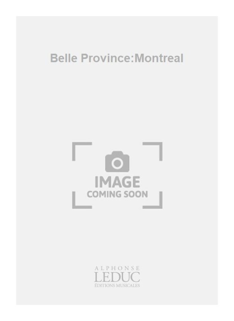 Belle Province:Montreal