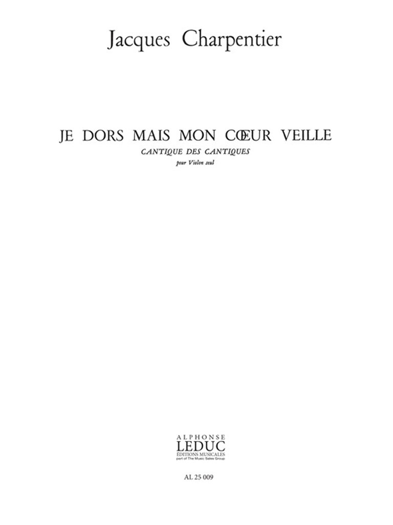 Je Dors Mais Mon Coeur Veille