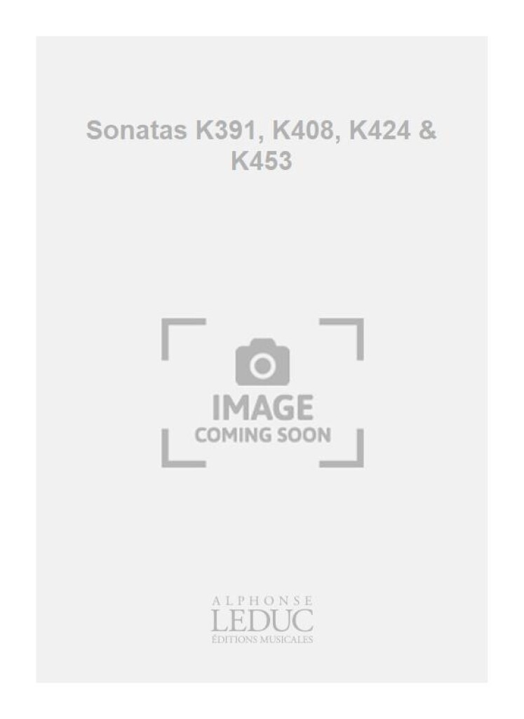 Sonatas K391, K408, K424 & K453