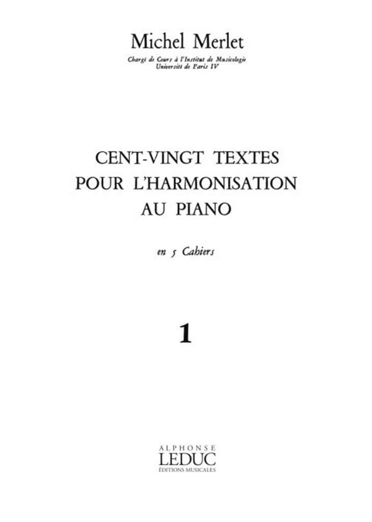 120 Textes Pour l'Harmonisation Au Piano Vol 1
