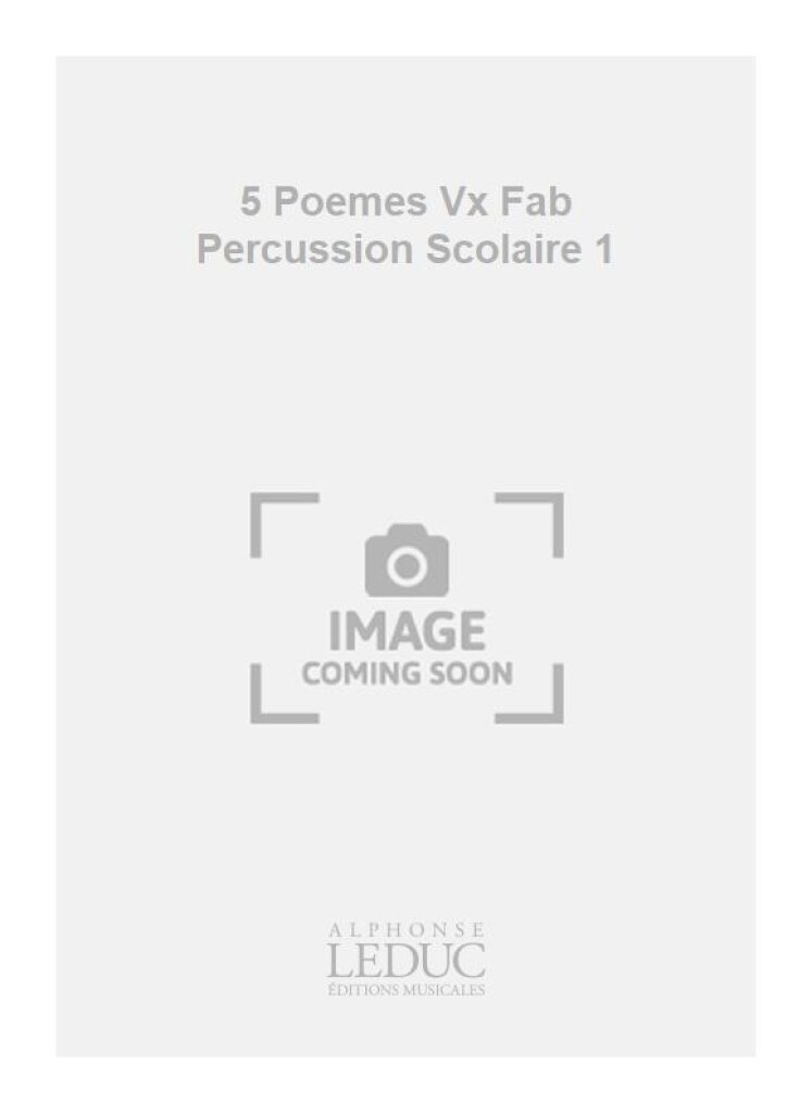 5 Poemes Vx Fab Percussion Scolaire 1
