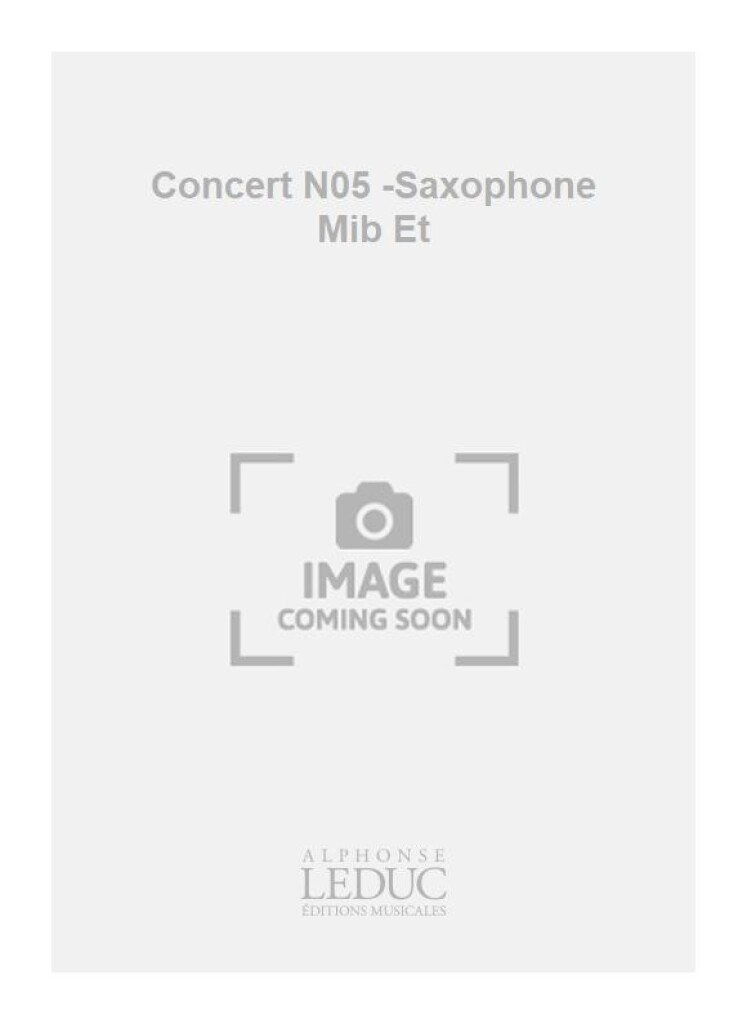 Concert N05 -Saxophone Mib Et