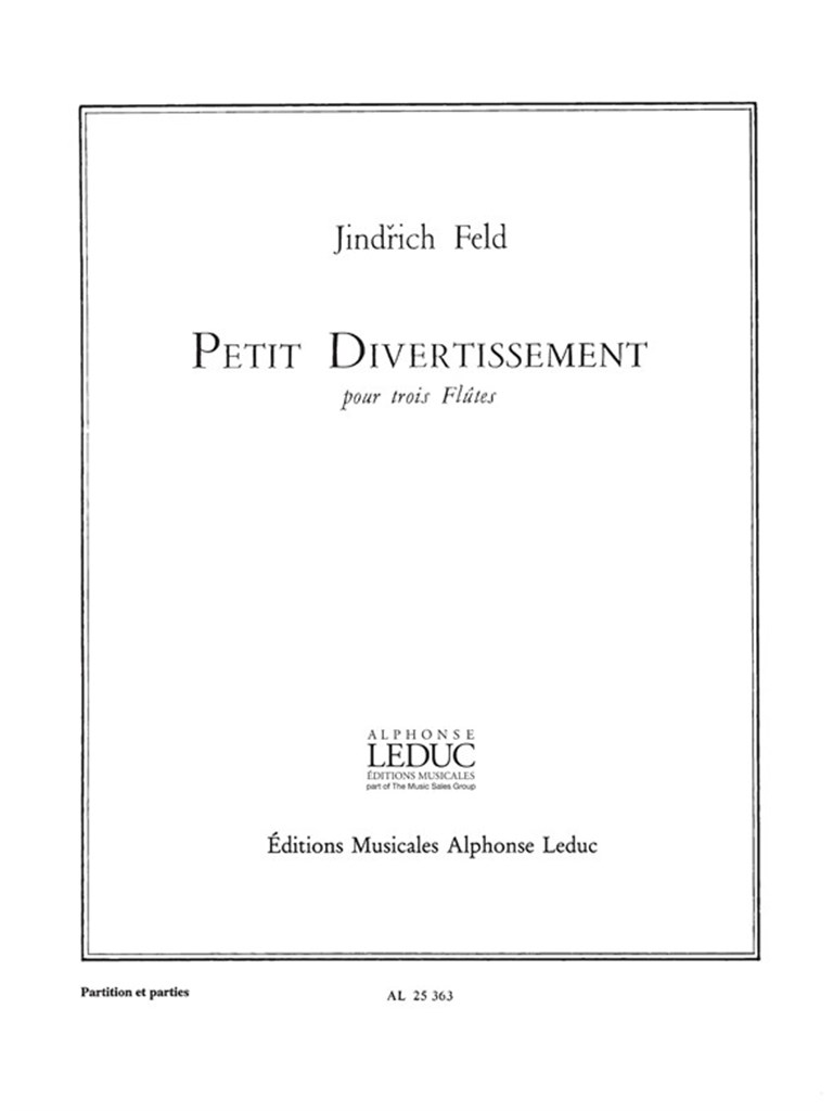 Jindrich Feld: Petit Divertissement