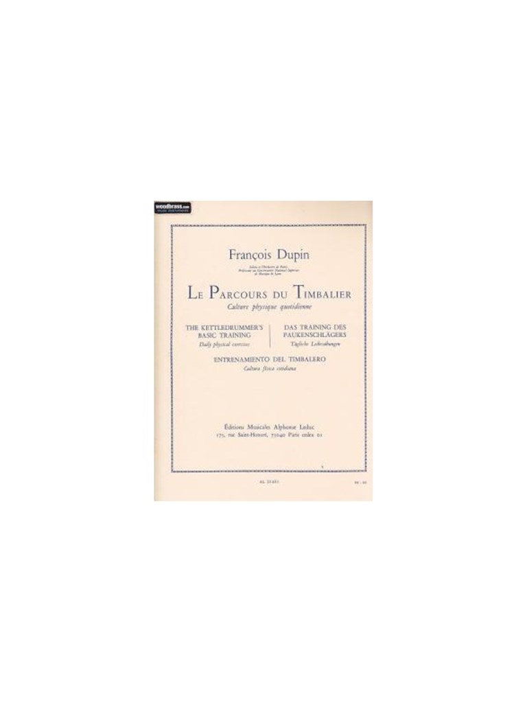 François Dupin: Le Parcours du Timbalier