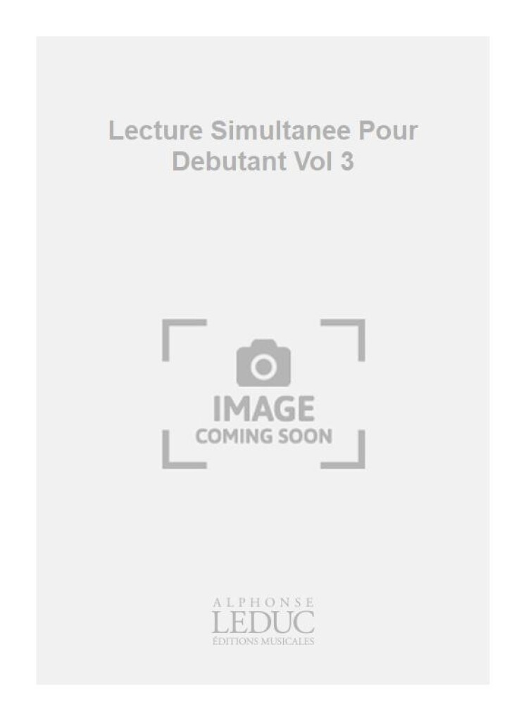 Lecture Simultanee Pour Debutant Vol 3