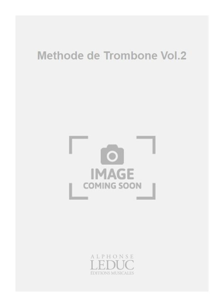 Methode de Trombone Vol.2