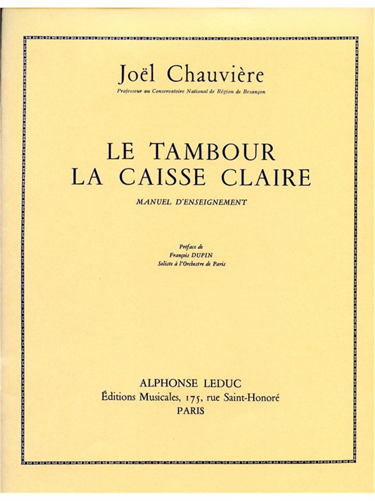 Joel Chauviere: Le Tambour, la Caisse claire