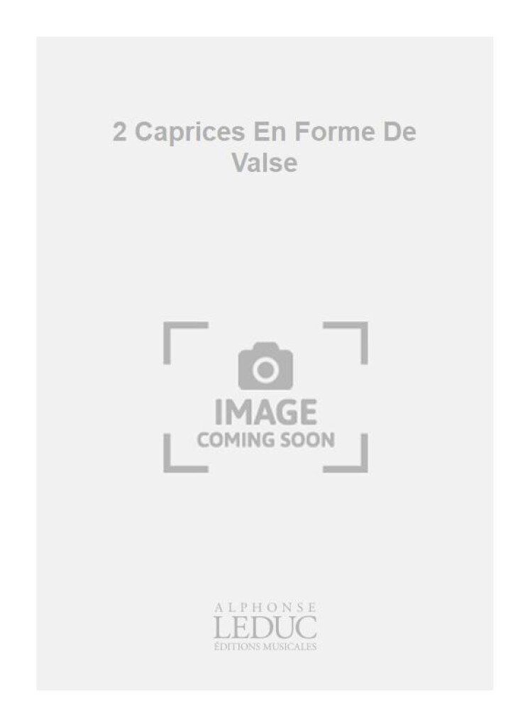 2 Caprices En Forme De Valse