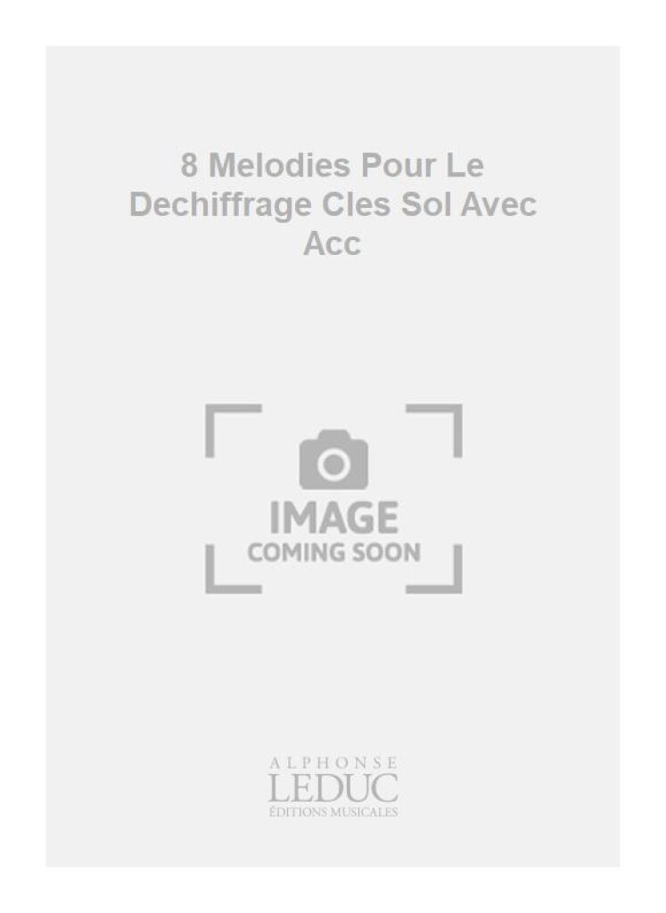 8 Melodies Pour Le Dechiffrage Cles Sol Avec Acc
