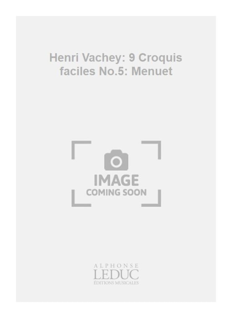 Henri Vachey: 9 Croquis faciles No.5: Menuet